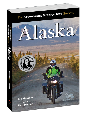 The Adventurous Motorcyclists' Guide to Alaska